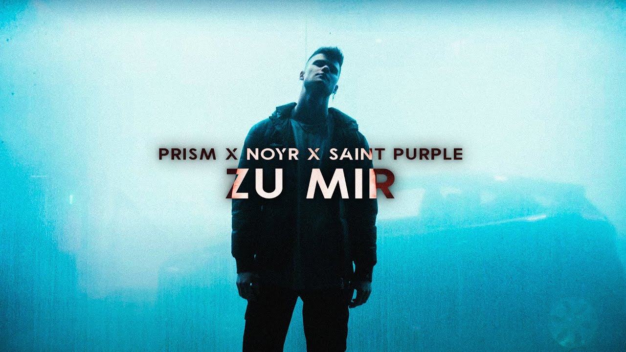 Watch Prism & Noyr & Saint Purple - Zu mir (Official Video) on YouTube Watch Prism & Noyr & Saint Purple - Zu mir (Official Video) on YouTube