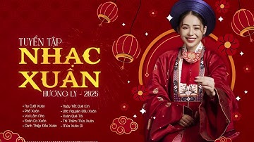 Nụ Cười Xuân - Phố Xuân Remix - Tuyển Tập Nhạc Xuân Hương Ly 2025 Hay Nhất - LK Nhạc Tết Hay Nhất