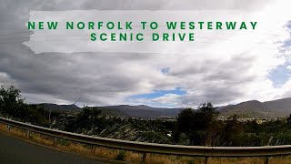 New Norfolk to Westerway Scenic Drive