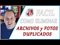 Como Eliminar o Borrar ARCHIVOS, IMAGENES y FOTOGRAFIAS DUPLICADAS en Windows 10 - 2021