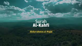 Muratal Surah Al-Kahfi - Abdurrahman al-Majid