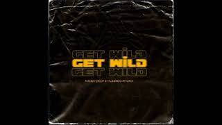 get Wild Mandy Deep U0026 Mleendo  Phonix