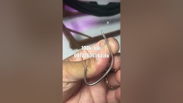 Lưỡi Câu Cá Lóc, Bán Lưỡi Cá Quả, Lưỡi Câu Cà Mau, Lưỡi Móng Heo, Anh Bảy Thép, #shorts