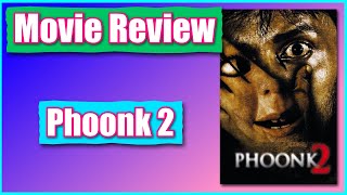 Phoonk 2 2010 Review