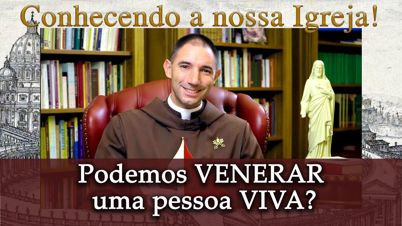 Podemos venerar uma pessoa viva? I Pe. Thiago Geraldo (Conhecendo a ...
