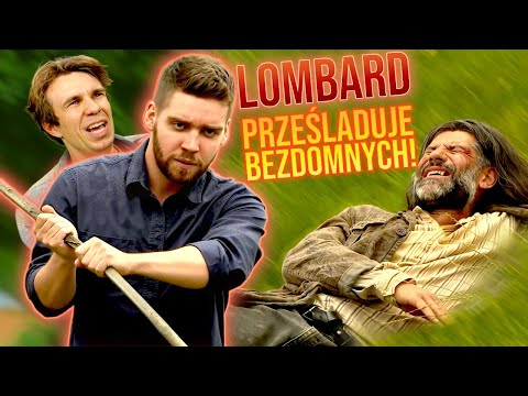 LOMBARD - BIJEMY BEZDOMNYCH