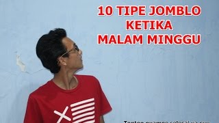 10 TIPE JOMBLO DI MALAM MINGGU !!!!