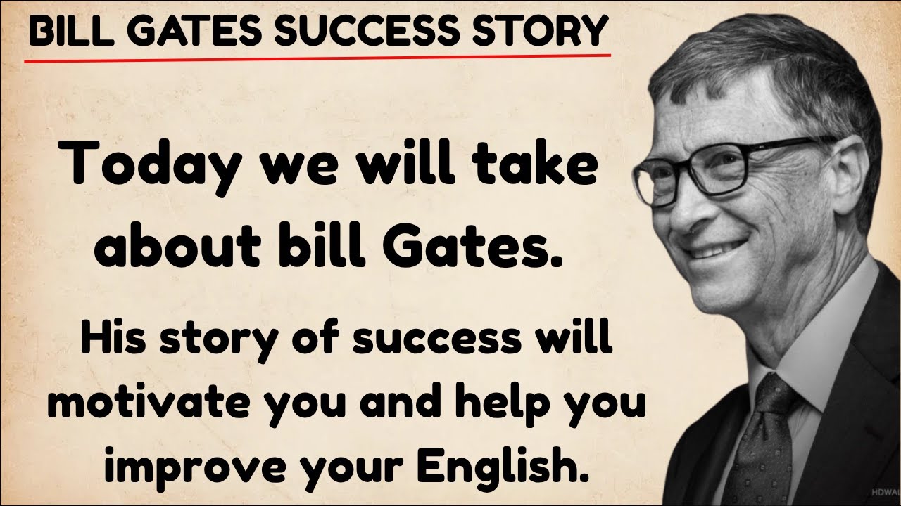 From Dreamer to Microsoft Founder 🔥 | Learn English with Bill Gates’ Story