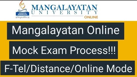 Mangalayatan University Mock exam! Mangalayatan University online exam process! Mangalayatan F-tel!