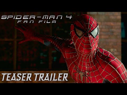 SPIDER-MAN 4: FAN FILM - Teaser Trailer (4K)