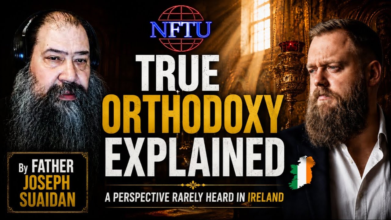 True Orthodoxy Explained with @NFTUOrthodoxApologetics