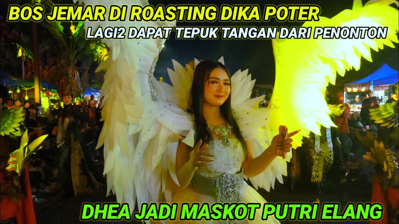 Spil dhea yg jadi putri elang,bos jemar kena roasting dika poter,lagi2 dapat tepuk tangan penonton