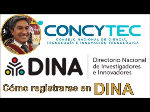 Video 01: Cómo registrarse en DINA (Directorio Nacional de Investigadores).