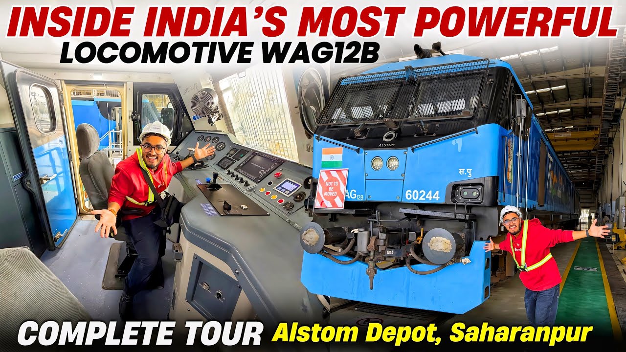 Most Exclusive India’s Powerful Locomotive WAG 12B Complete Tour | Alstom Depot Saharanpur