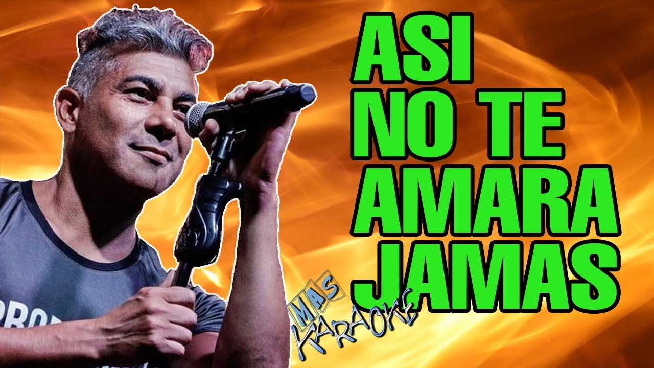 La Barra ASI NO TE AMARA JAMAS / karaoke con letra