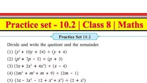 Class 8|Chp no.10 Division of polynomials|Practice set 10.2|Full solution