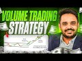 Volume Based Trading Strategy | How to use Volume in Trading