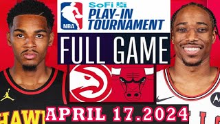 Chicago Bulls Vs Atlanta Hawks Game 1ST + 2ND Highlights | April 17, 2024 | NBA Play in