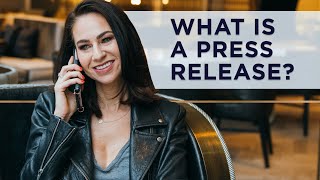 What is a Press Release (And Are They Dead)