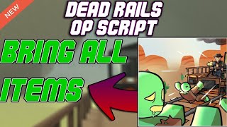 Dead Rails Op Script By Ringta 💀💀💀