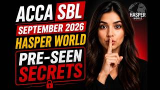 ACCA SBL September 2026 | Hasper World Pre-Seen Secrets, Analysis & Exam Tips | SBLGuru Marty Windle