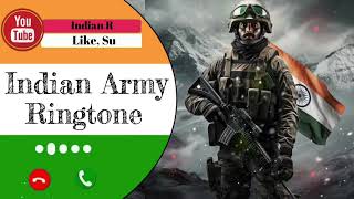 Indian Army Ringtone   Indian Army Song  Indian Army  Army Ringtone  Indian Ringtone