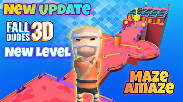 Fall Dudes 3D New Update & New Level Maze Amaze Gameplay
