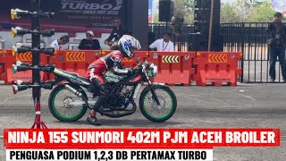 ALL-STAR WAR !! 402M NINJA 155 SUNMORI DRAG BIKE PERTAMAX TURBO 2026