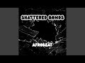 Shattered Bonds
