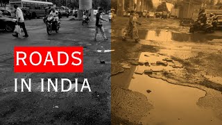 Bad Roads? The Hidden Truth About India’s Highways