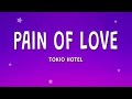 Tokio hotel  pain of love lyrics