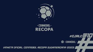 Conmebol Recopa Sudamericana official intro (2023) Guide