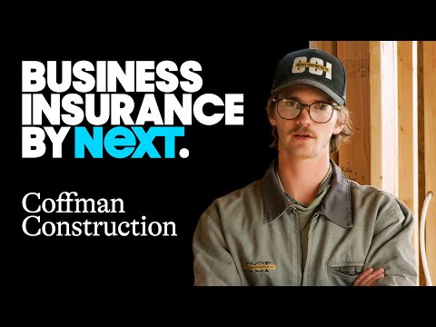 Coffman Construction for NEXT™ - video from Next Insurance