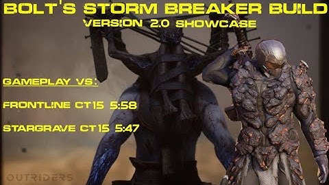 Outriders: AP Pyro build guide - Storm Breaker 2.0 vs CT15 Frontline & Stargrave