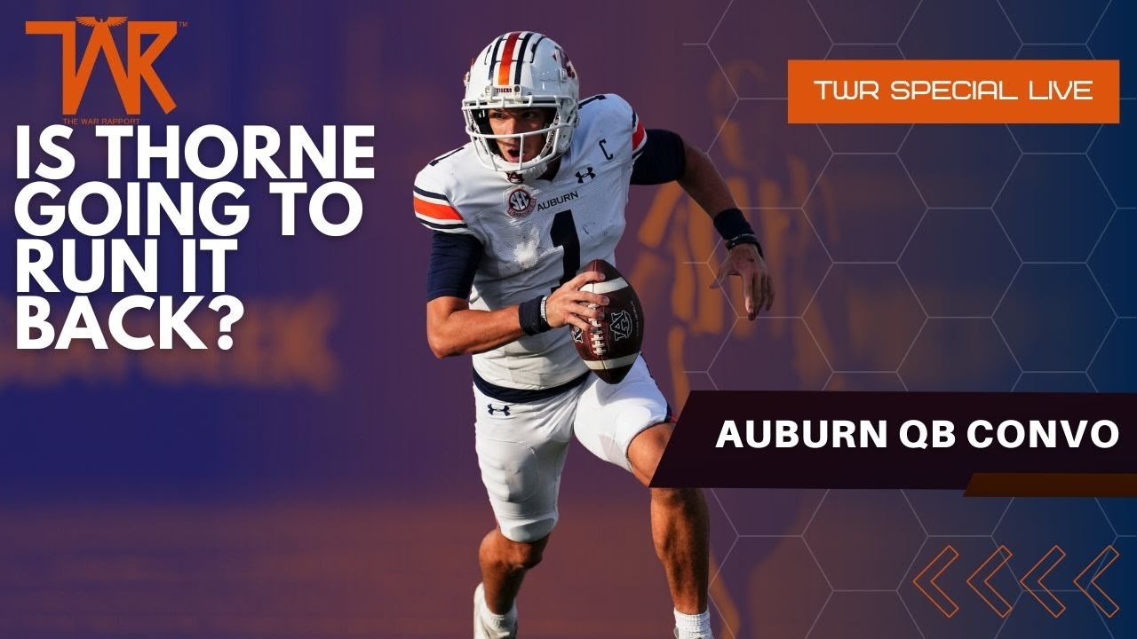 Where Should Auburn Football turn at Quarterback for 2024? YouTube