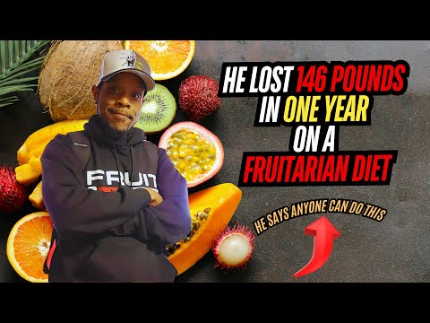 He Lost 146 Pounds on a Fruitarian Diet