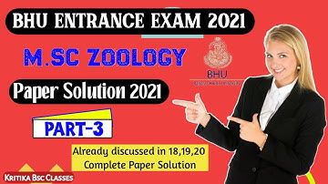 BHU Msc Zoology 2021 Entrance Exam Question Paper Solution [Part-3] ||Kritika Ma