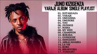 Juno Kizigenza Songs | Yaraje Album Single Playlist