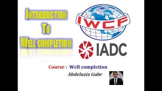 1. Introduction to workover and completion