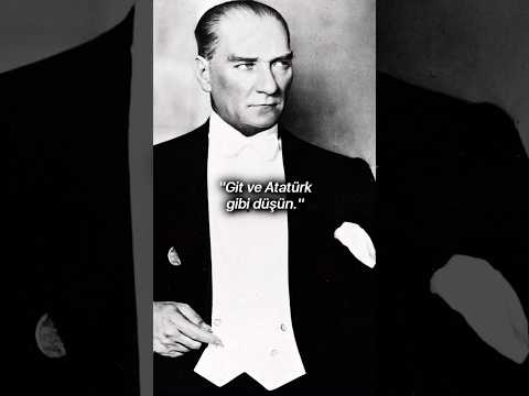 Git ve ATATÜRK