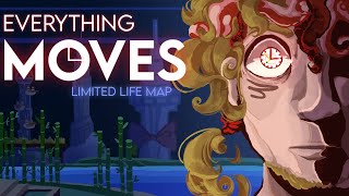 Everything Moves | COMPLETE LIMITED LIFE MAP