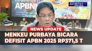 Menkeu Purbaya Umumkan Defisit APBN 2025 Capai Rp371,5 Triliun, 1,56 Persen dari PDB
