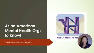 Asian American Mental Health Orgs to Know! by Hella Mental Health 42 views 4 months ago 8 minutes, 42 seconds