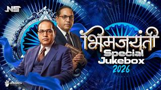 Bhim Jayanti Special Jukebox 2026 🔥 | Best Ambedkar Songs Remix | Noisy Sounds (NS) | Marathi DJ Mix