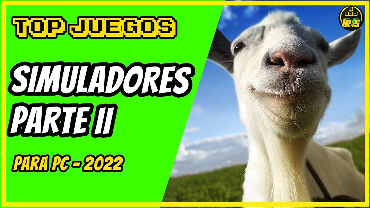 Los MEJORES SIMULADORES para PC al 2022