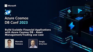 Build Scalable Financial Applications with Azure Cosmos DB - Asset Management/Trading use-case