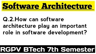 How can software architecture play an important role in software development? screenshot 1
