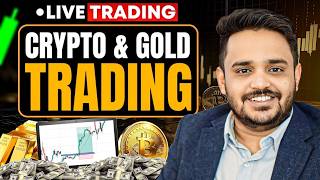 Live Crypto &amp; Gold Analysis and trading || #btc #crypto #gold #forex