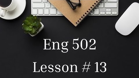 Eng 502 | Lesson # 13 | Phonetics and its branches