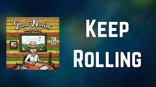 Paolo Nutini - Keep Rolling (Lyrics)